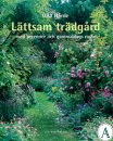 Lättsam trådgård