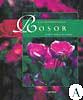 Rosor - en bok av rosvänner